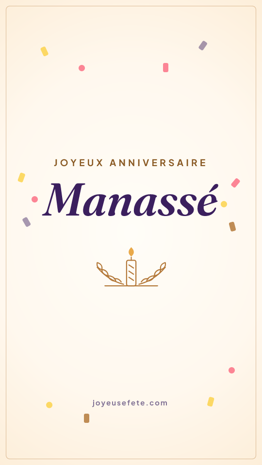 Image « Joyeux anniversaire Manassé » au format story