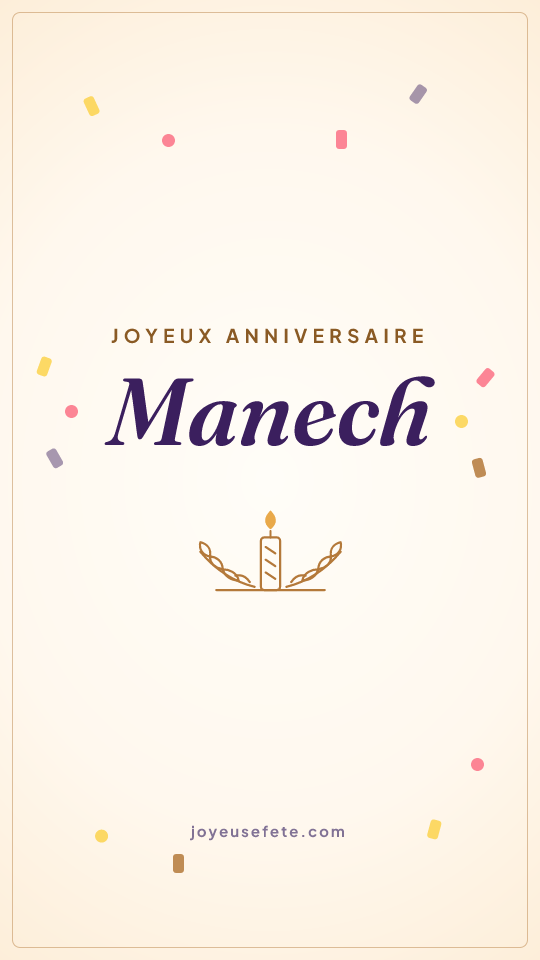 Image « Joyeux anniversaire Manech » au format story