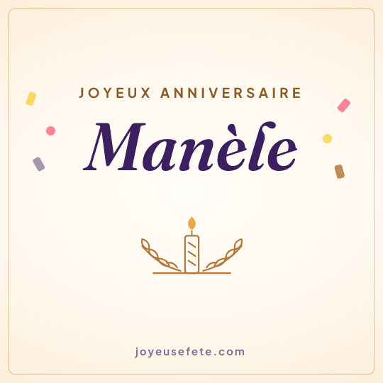 Image carrée « Joyeux anniversaire Manèle » pour WhatsApp