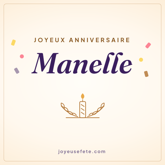 Image carrée « Joyeux anniversaire Manelle » pour WhatsApp