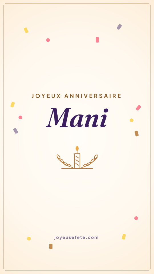 Image « Joyeux anniversaire Mani » au format story