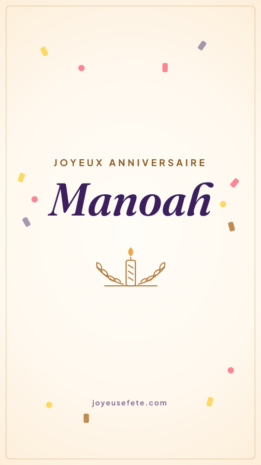Image « Joyeux anniversaire Manoah » au format story