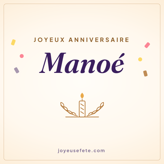 Image carrée « Joyeux anniversaire Manoé » pour WhatsApp