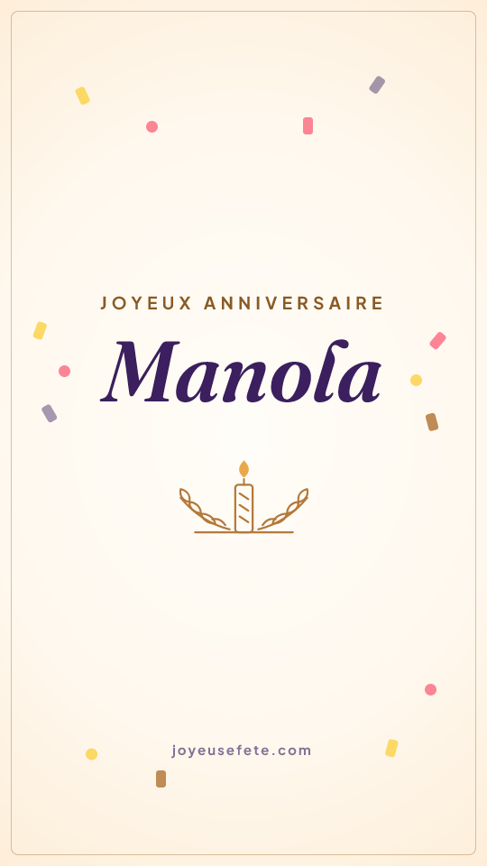 Image « Joyeux anniversaire Manola » au format story