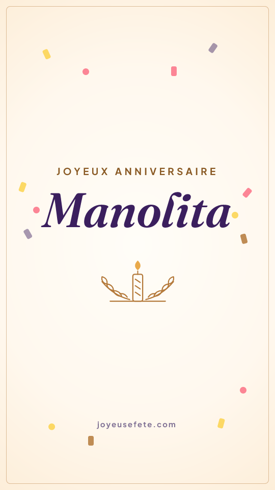 Image « Joyeux anniversaire Manolita » au format story