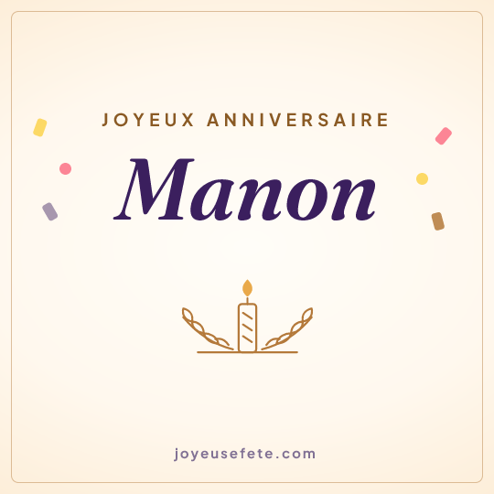 Image carrée « Joyeux anniversaire Manon » pour WhatsApp