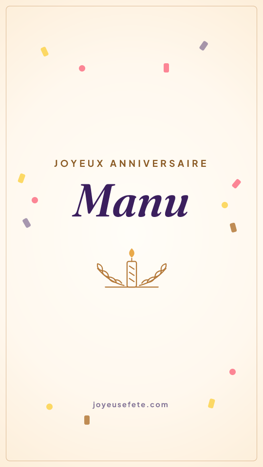 Image « Joyeux anniversaire Manu » au format story