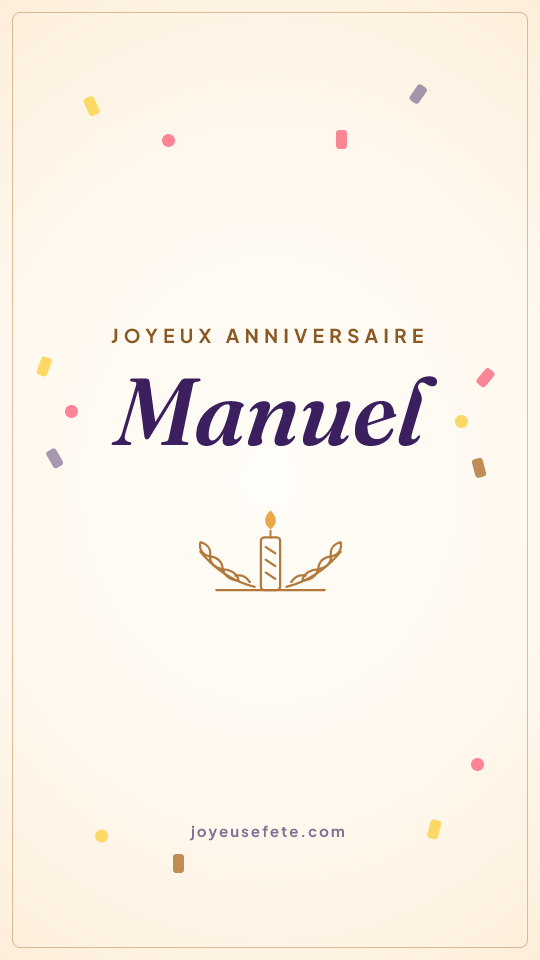 Image « Joyeux anniversaire Manuel » au format story