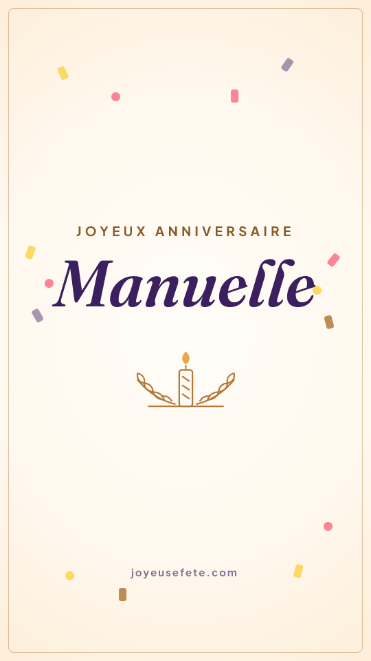 Image « Joyeux anniversaire Manuelle » au format story