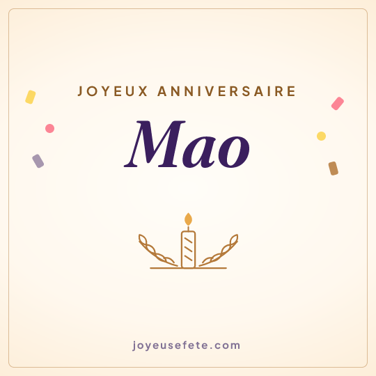 Image carrée « Joyeux anniversaire Mao » pour WhatsApp