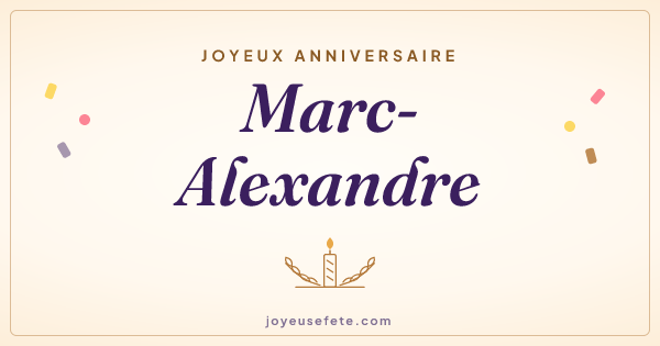 Image « Joyeux anniversaire Marc-Alexandre » au format large