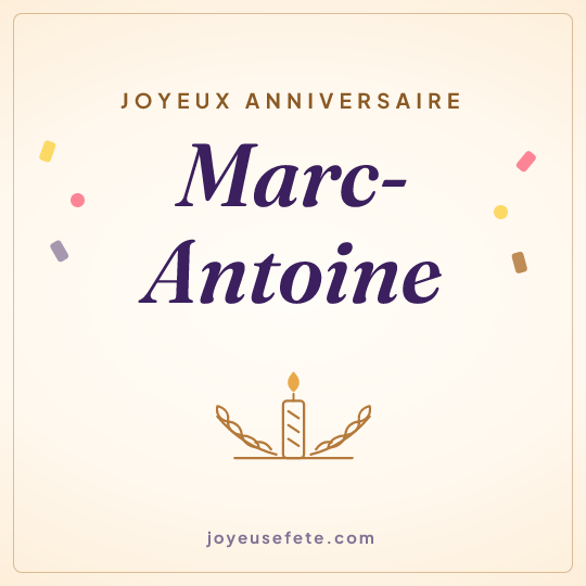 Image carrée « Joyeux anniversaire Marc-Antoine » pour WhatsApp