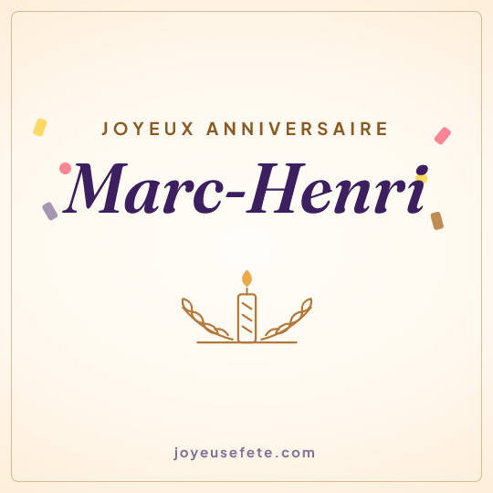 Image carrée « Joyeux anniversaire Marc-Henri » pour WhatsApp