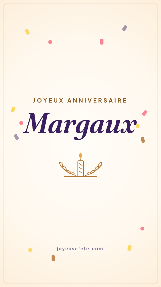 Image « Joyeux anniversaire Margaux » au format story