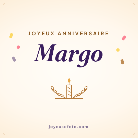 Image carrée « Joyeux anniversaire Margo » pour WhatsApp