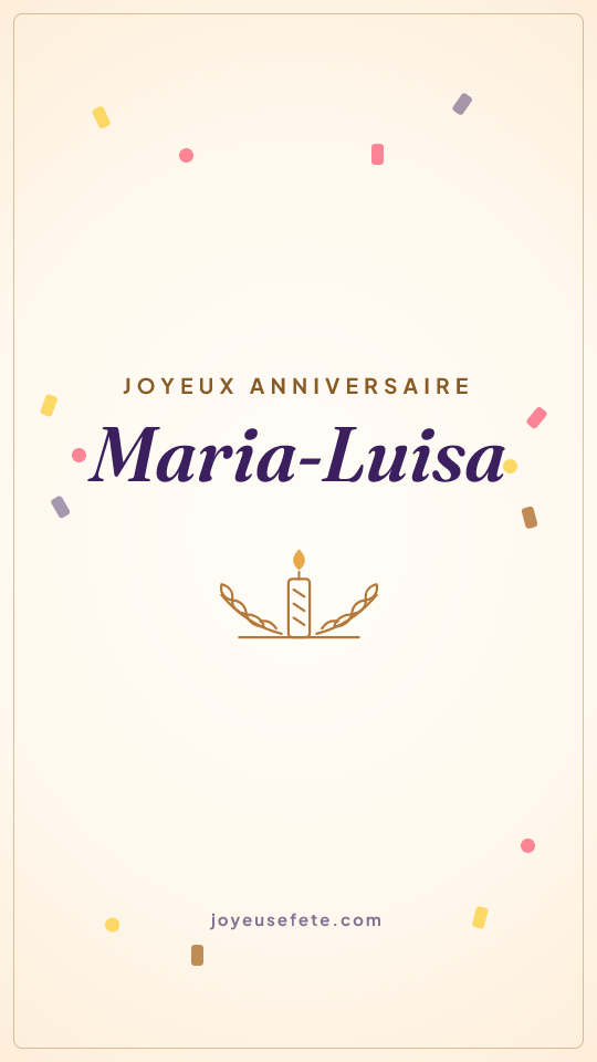 Image « Joyeux anniversaire Maria-Luisa » au format story