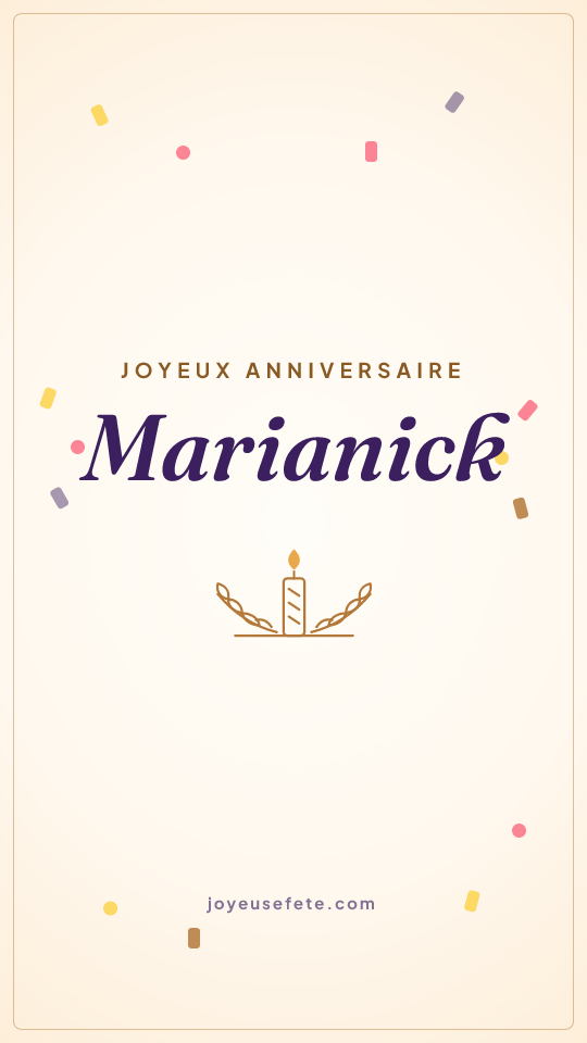 Image « Joyeux anniversaire Marianick » au format story