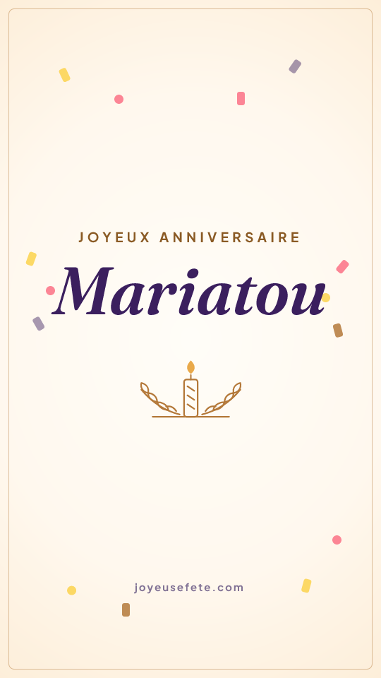 Image « Joyeux anniversaire Mariatou » au format story