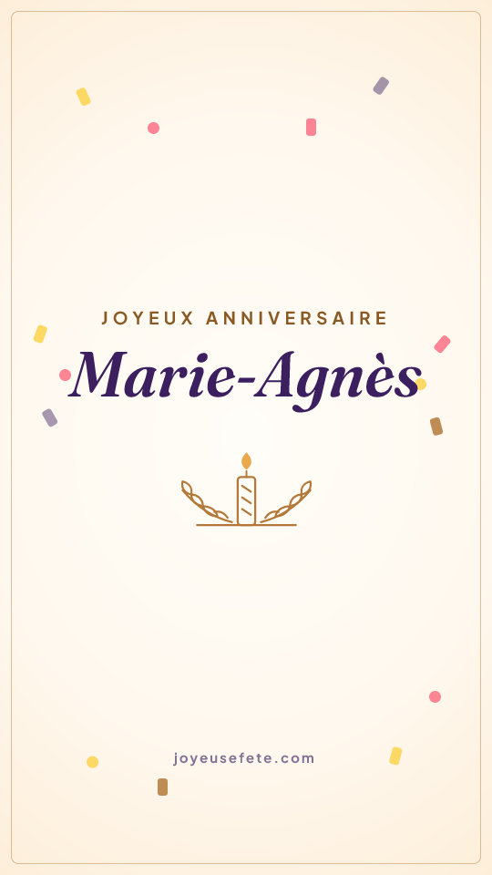 Image « Joyeux anniversaire Marie-Agnès » au format story