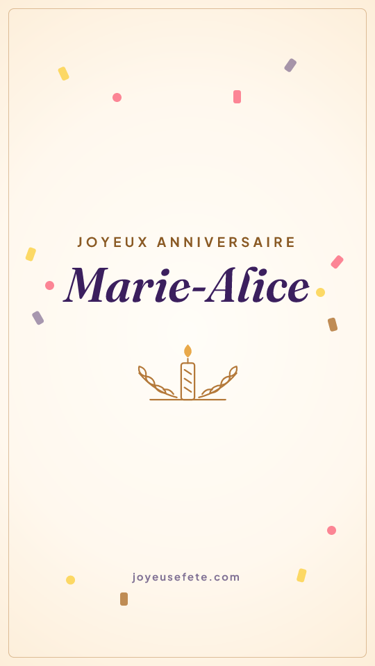 Image « Joyeux anniversaire Marie-Alice » au format story