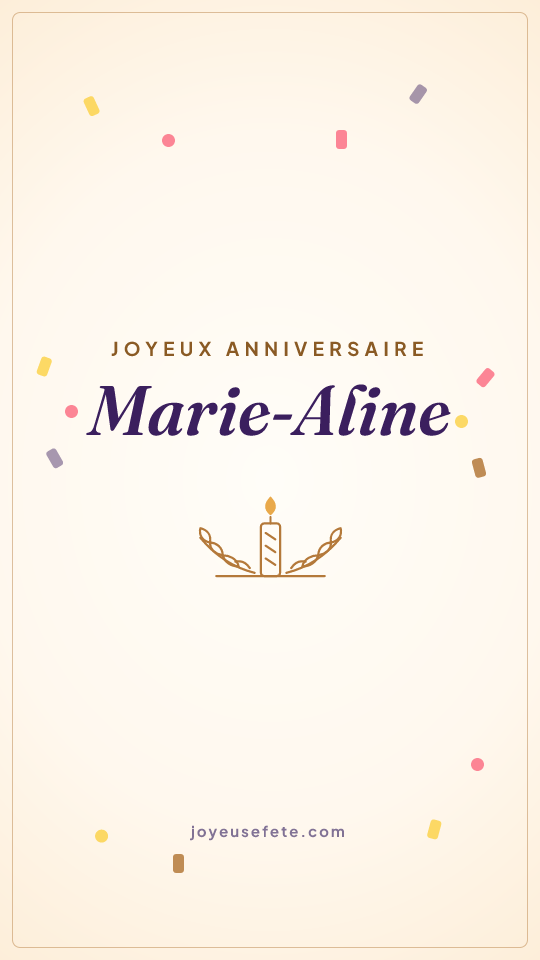 Image « Joyeux anniversaire Marie-Aline » au format story