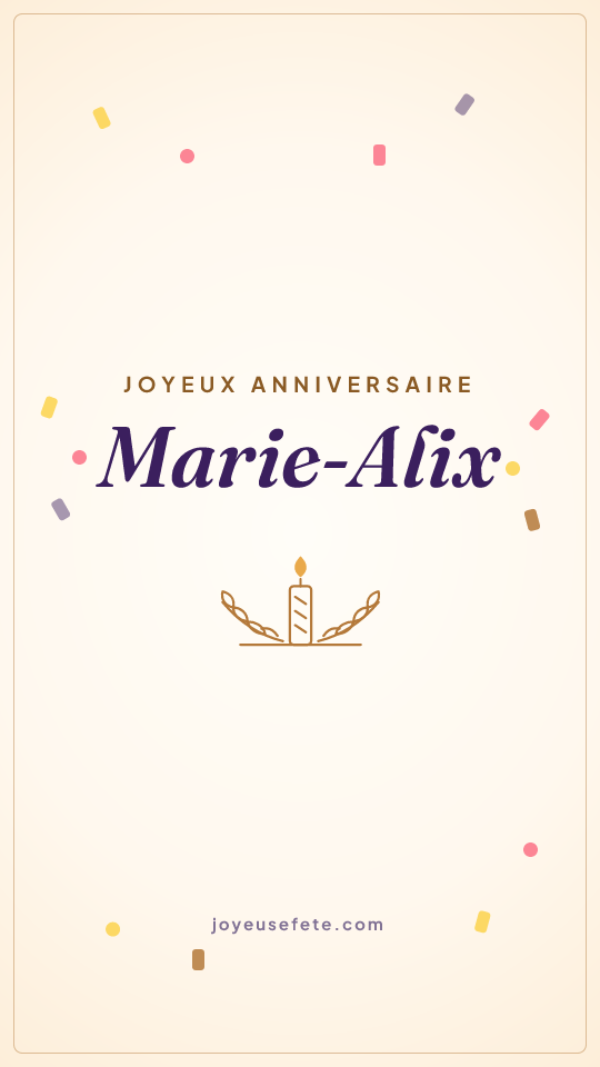 Image « Joyeux anniversaire Marie-Alix » au format story