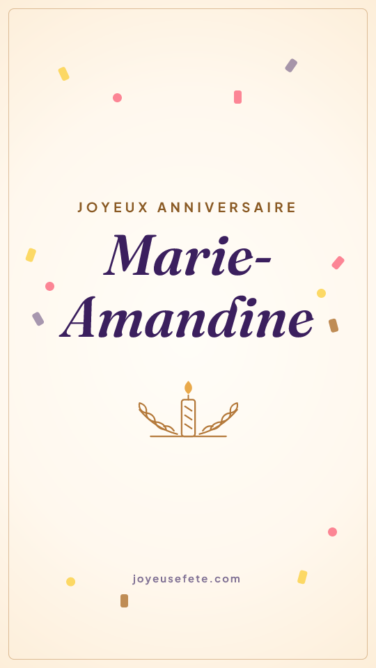 Image « Joyeux anniversaire Marie-Amandine » au format story