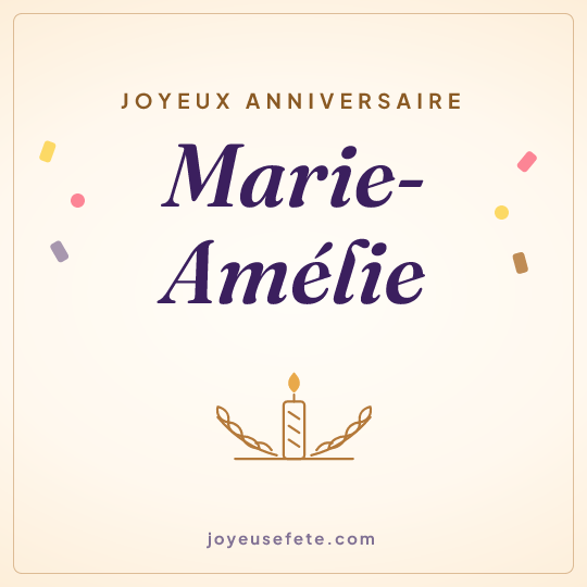 Image carrée « Joyeux anniversaire Marie-Amélie » pour WhatsApp