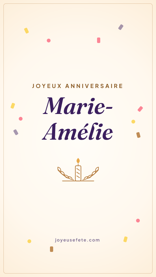Image « Joyeux anniversaire Marie-Amélie » au format story
