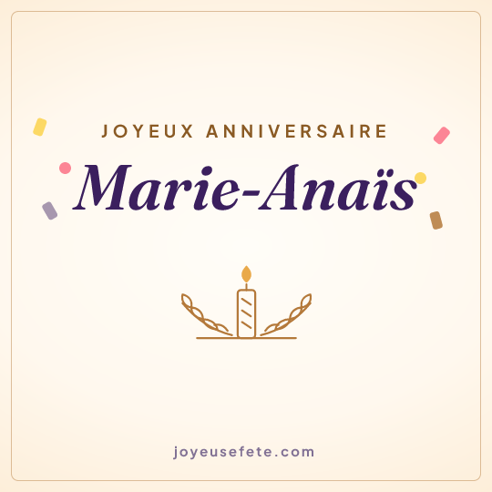 Image carrée « Joyeux anniversaire Marie-Anaïs » pour WhatsApp