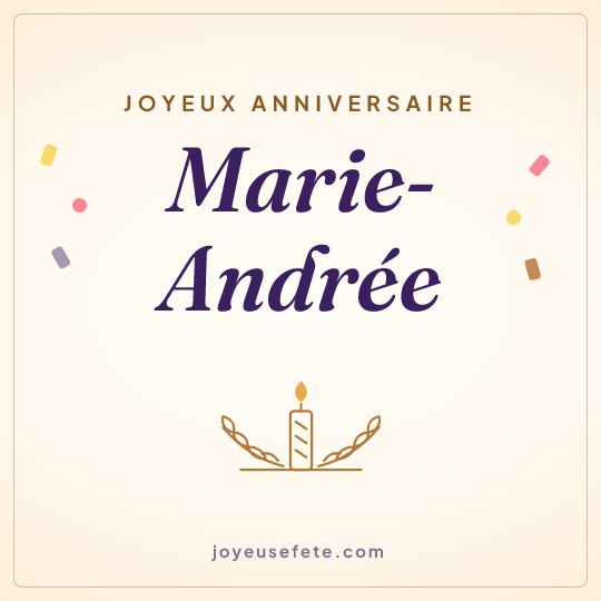 Image carrée « Joyeux anniversaire Marie-Andrée » pour WhatsApp