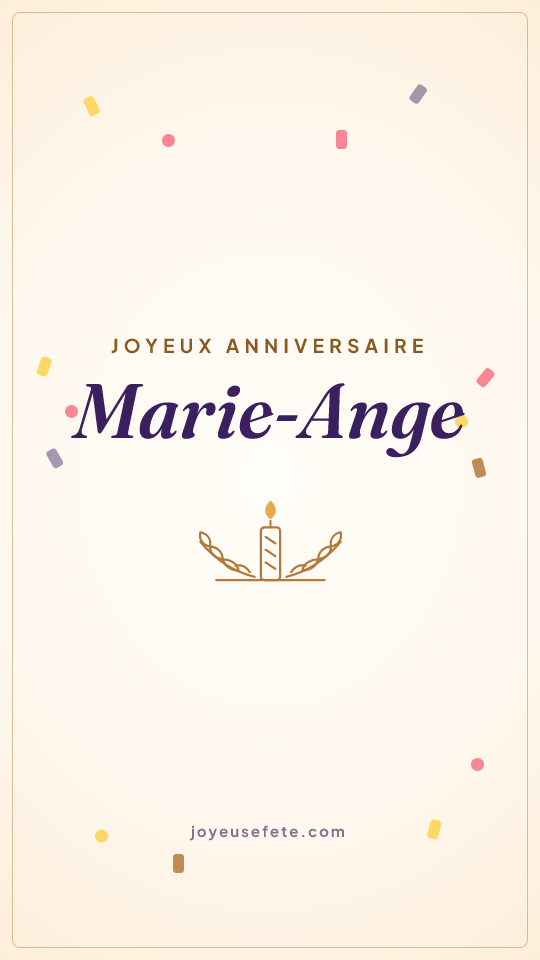 Image « Joyeux anniversaire Marie-Ange » au format story