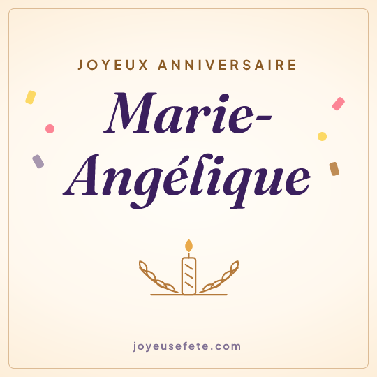 Image carrée « Joyeux anniversaire Marie-Angélique » pour WhatsApp
