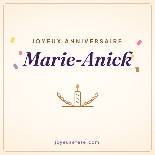 Image carrée « Joyeux anniversaire Marie-Anick » pour WhatsApp