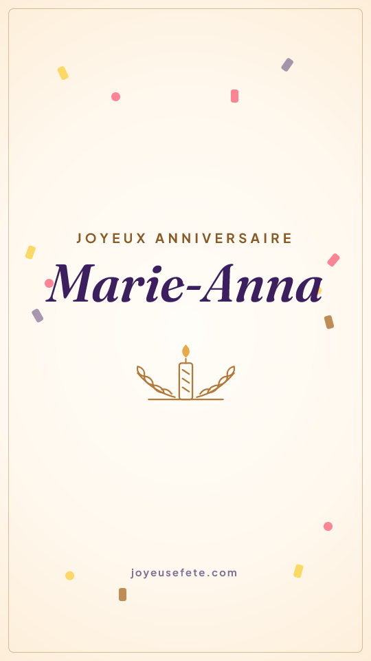 Image « Joyeux anniversaire Marie-Anna » au format story