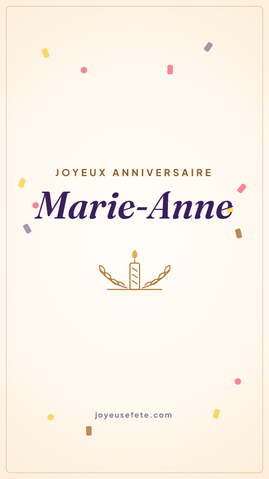 Image « Joyeux anniversaire Marie-Anne » au format story