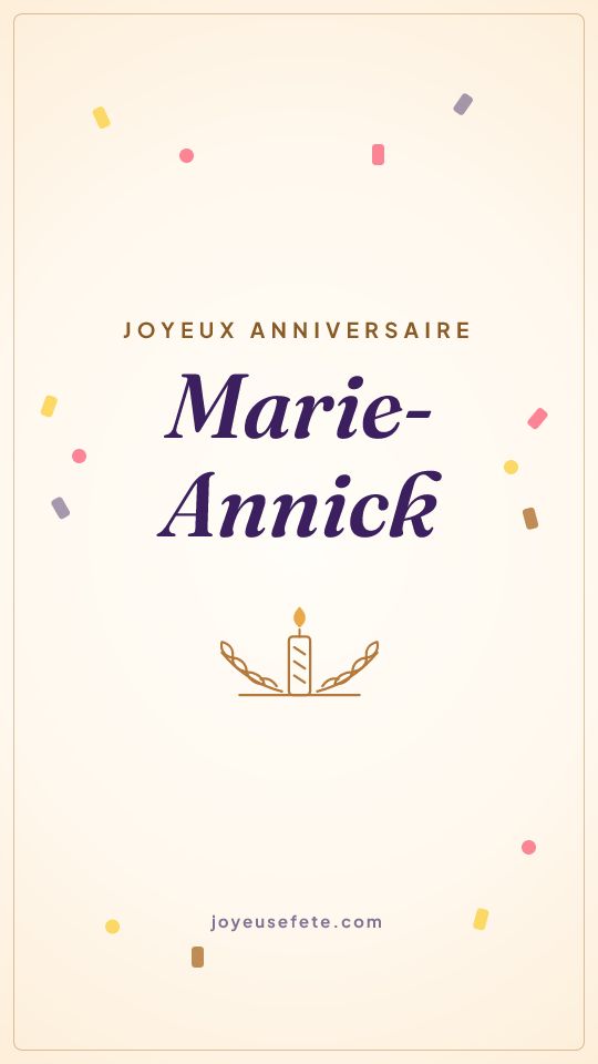 Image « Joyeux anniversaire Marie-Annick » au format story