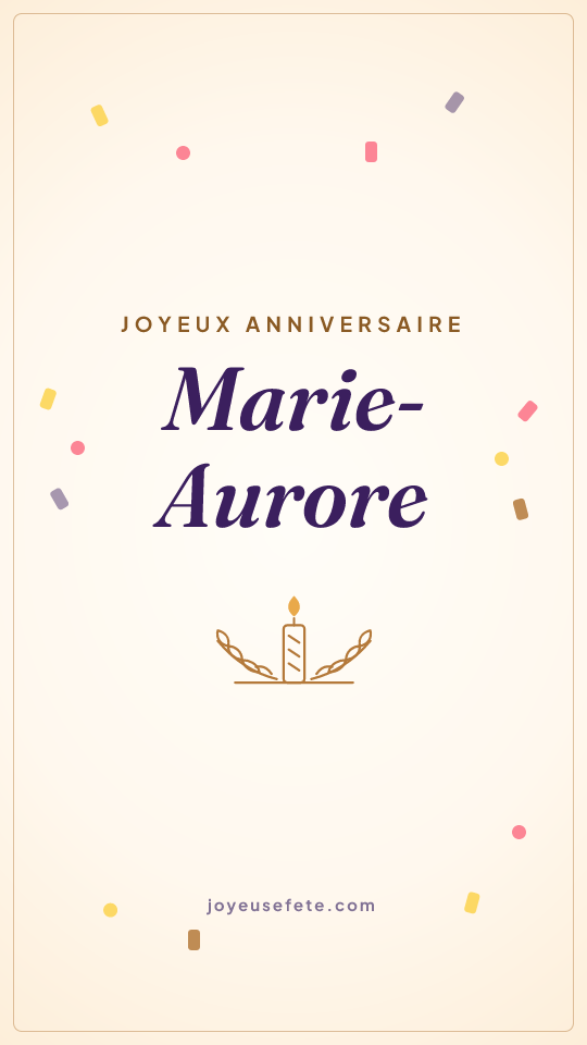 Image « Joyeux anniversaire Marie-Aurore » au format story