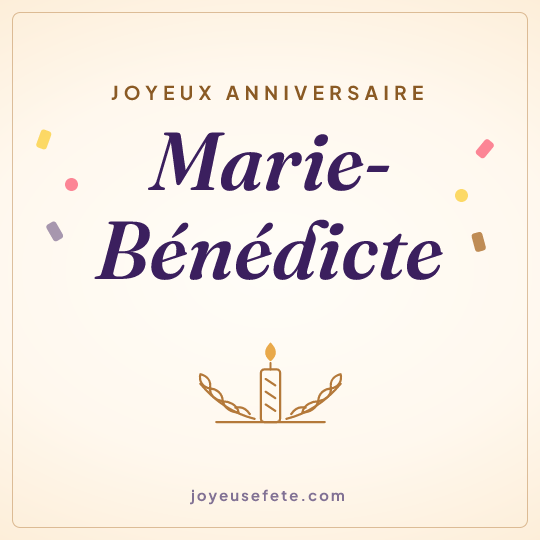 Image carrée « Joyeux anniversaire Marie-Bénédicte » pour WhatsApp