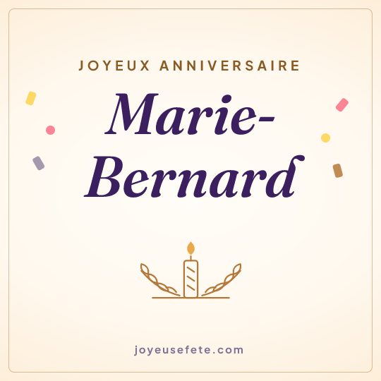 Image carrée « Joyeux anniversaire Marie-Bernard » pour WhatsApp
