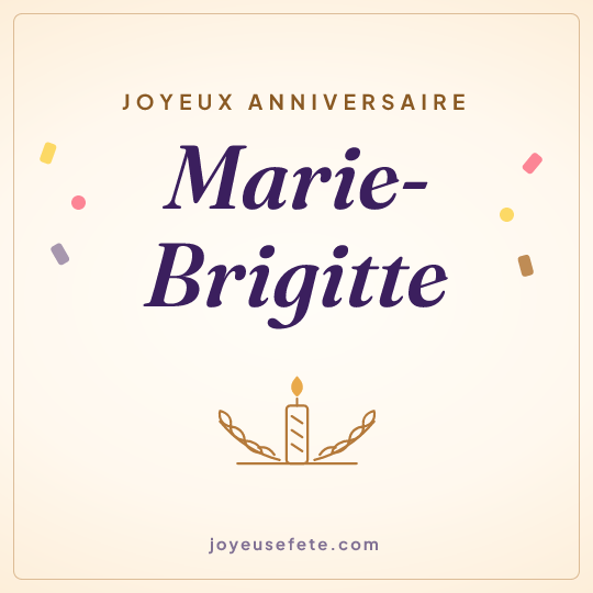 Image carrée « Joyeux anniversaire Marie-Brigitte » pour WhatsApp
