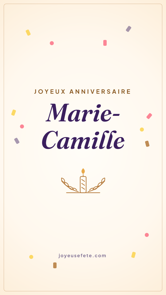 Image « Joyeux anniversaire Marie-Camille » au format story