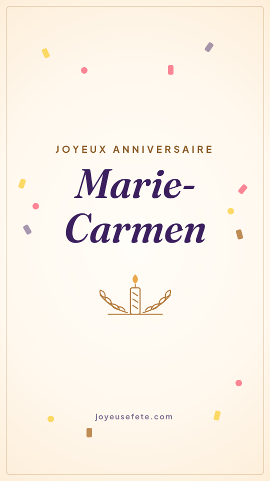 Image « Joyeux anniversaire Marie-Carmen » au format story