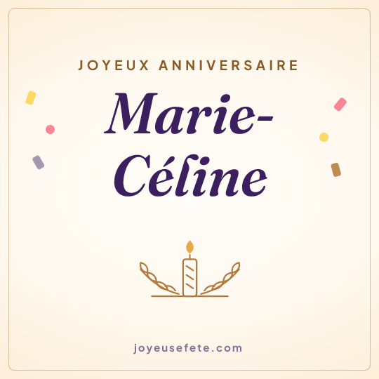Image carrée « Joyeux anniversaire Marie-Céline » pour WhatsApp