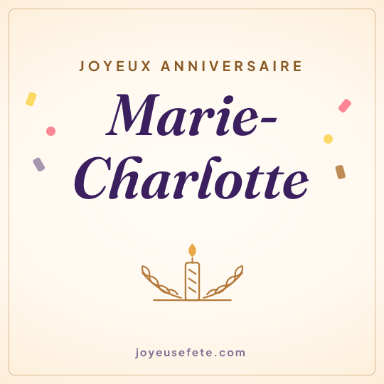 Image carrée « Joyeux anniversaire Marie-Charlotte » pour WhatsApp