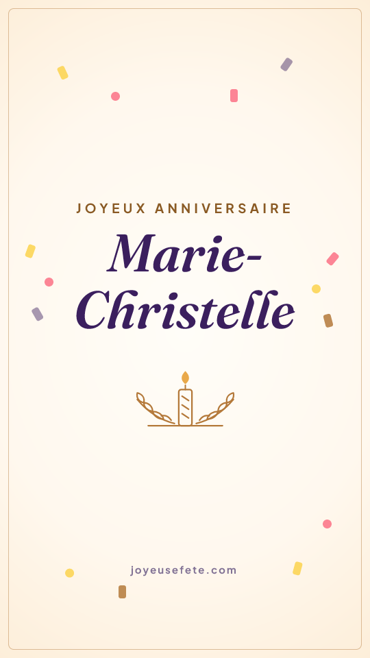 Image « Joyeux anniversaire Marie-Christelle » au format story