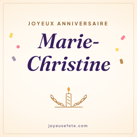 Image carrée « Joyeux anniversaire Marie-Christine » pour WhatsApp