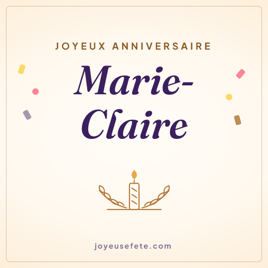Image carrée « Joyeux anniversaire Marie-Claire » pour WhatsApp