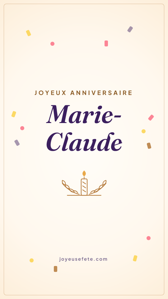 Image « Joyeux anniversaire Marie-Claude » au format story