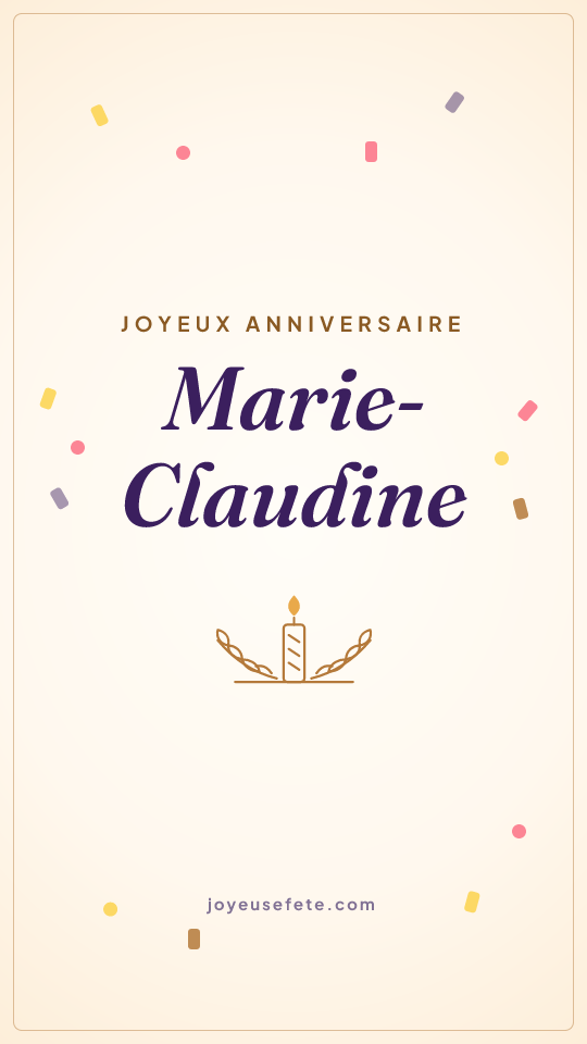 Image « Joyeux anniversaire Marie-Claudine » au format story
